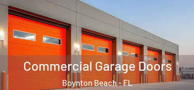  Commercial Garage Doors Boynton Beach - FL