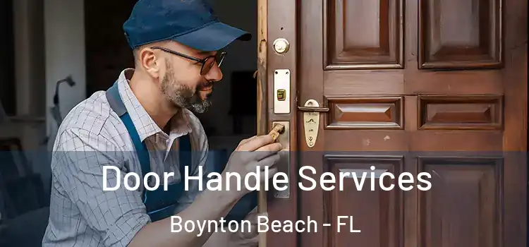 Door Handle Services Boynton Beach - FL