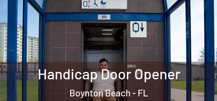 Handicap Door Opener Boynton Beach - FL