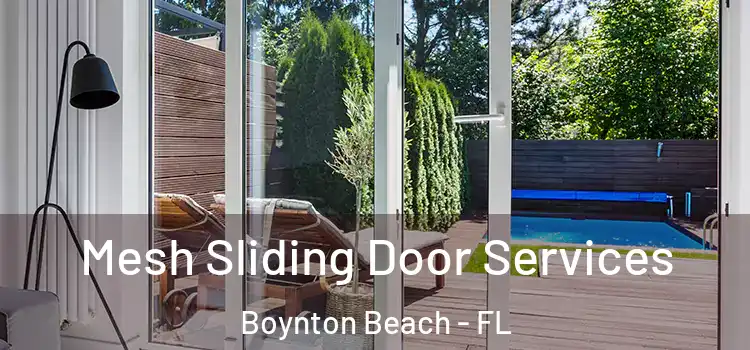 Mesh Sliding Door Services Boynton Beach - FL